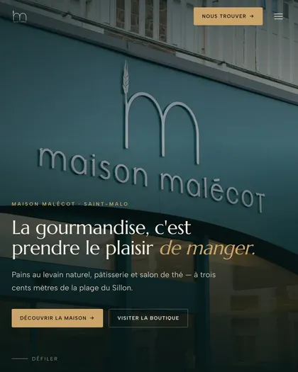 Page d'accueil d'une boulangerie-pâtisserie : photo de la devanture, accroche sur la gourmandise et boutons vers la maison et la boutique.